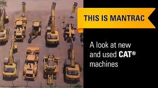 Meet the Dealer: Mantrac new and used Caterpillar machines