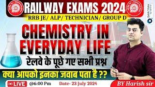 Railway Exams 2024 | Chemistry in Everyday Life |All PYQs asked in ALP/JE/Tech/Group D|by Harish sir