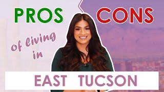 Pros & Cons of Living in East Tucson Arizona