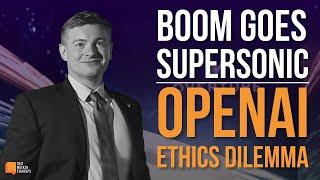 Boom Supersonic's Milestones, OpenAI Ethics, and Startup Tools | E2078