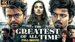 The Greatest Of All Time (GOAT) Full Movie In Hindi 2024 | Thalapathy Vijay | Review & Facts