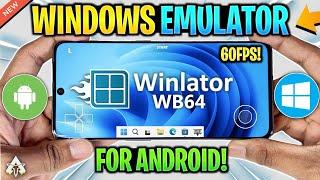 NEW  Winlator Android WB64 - Setup/Settings/Gameplay Test | Best Windows Emulator!?