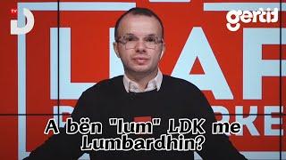 A bën -lum- LDK me Lumbardhin? | Llaf Pas Darke | DTV Media