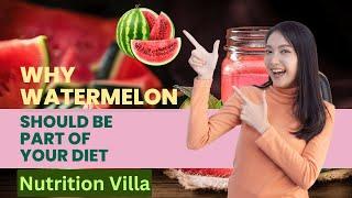 Unlock the Secrets : Health Benefits of Watermelon Revealed | Nutrition Villa