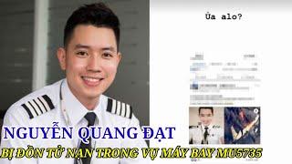 Nguyễn Quang Đạt – ‘Cơ trưởng trẻ nhất Việt Nam’ bị đồn qua đời trong vụ tai nạn máy bay MU5735