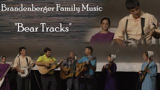 The Brandenberger Family "Bear Tracks"