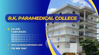 R K  Paramedical College - Salem | mycampusadmission.com