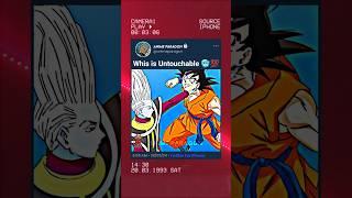 Whis is Untouchable  #dragonball #dbs #dbz #dragonballz #dragonballsuper #shorts