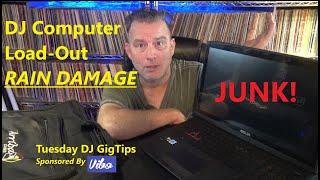 My DJ Computer Got RAIN DAMAGE During Load-Out!  I Should Have Done This - Tuesday DJ Gig Tips #3