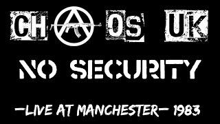 CHAOS UK - No Security - 'Live At Manchester 1983'