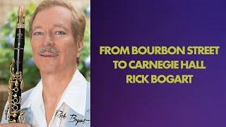 From Bourbon Street to Carnegie Hall Rick Bogart | Full Movie | Jazz Documentary