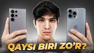 Samsung Galaxy S24 Ultra va iPhone 15 Pro Max | Qaysi biri zo'r?