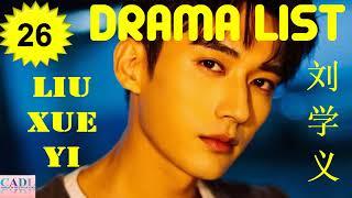 刘学义 Liu Xue Yi | Drama List | Liu Xueyi 's all 26 dramas | CADL