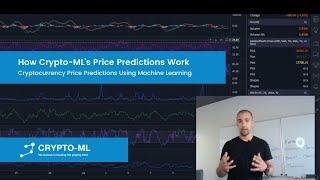 How Crypto-ML's Price Predictions Work: Cryptocurrency Price Predictions Using Machine Learning