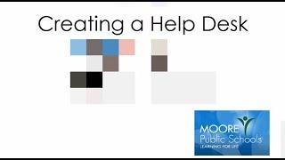 Moore Public Schools HelpDesk How-To