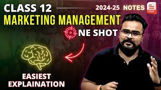 MARKETING MANAGEMENT class 12 ONE SHOT | Gaurav Jain