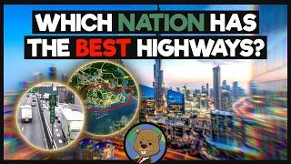 Which Country Has The Best Highway System?