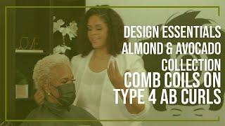 Design Essentials Almond & Avocado Collection   Comb Coils on Type 4 AB