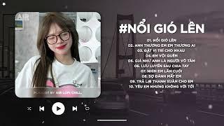 Nổi Gió Lên Lofi.. Mặc Kệ Thôi Mình Yêu Một Ai Là Mong Gần Bên  Nhạc Lofi Chill Xu Hướng 2024