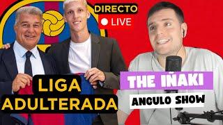 DIRECTO THE IÑAKI ANGULO SHOW 1/4: ESTAFA DEL BARÇA QUE BORRA 100 KILOS DE SUS CUENTAS