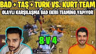 BAD + TURK VS KURT TEAM / OLAYLI KARŞILAŞMA / PUBG MOBİLE YAYINCI KARŞILAŞMALARI