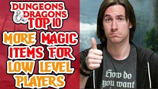 10 More Low Level Magic Items To Add To Your D&D Campaign