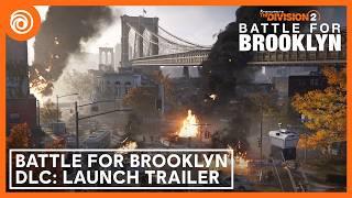 The Division 2: Battle for Brooklyn DLC - Launch Trailer