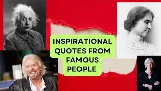 Inspirational Quotes from Famous People| Timeless Wisdom