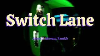 Rem Guap - Switch Lane (Official lyric video) ft. ABreezy, Ramleb