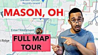 FULL Map Tour of Mason Ohio: Where to Live in Cincinnati OH?