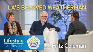 Fritz Coleman's Unforgettable Legacy: LA's Beloved Weatherman | Lifestyle with Roy Ice #shortclip