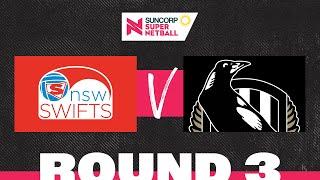 Swifts v Magpies | SSN 2022 Round 3 | Full Match | Suncorp Super Netball