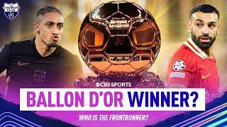 Can Raphinha OVERTAKE Mo Salah in Ballon d'Or ranking? | Salah, Raphinha, Mbappé, Kane? | CBS Sports