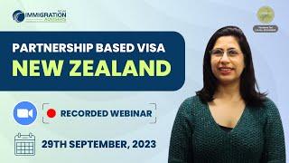 Webinar Recording| Partnership Visa for New Zealand | Vandana Rai | Immigration Advisers New Zealand