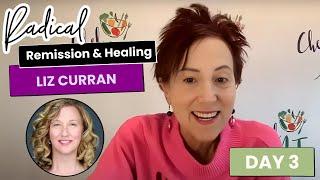 Radical Remission Insights: Healing Beyond Conventional Cancer Care & Inspiring Hope with Liz Curran