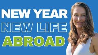 New Year, New Life: Your No-Nonsense Guide To Moving Abroad In 2025