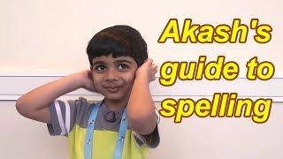 How to SPELL the words like a CHAMP I TIPS & STRATEGY I Akash's guide to spelling