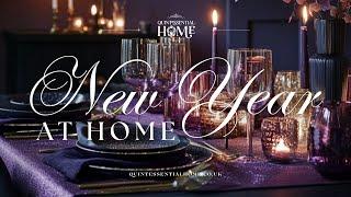 New Year at Home • Evening Jazz Music • Table Decor Ideas & Inspiration • Quintessential Home