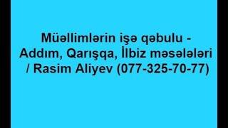 Addım, Qarışqa, İlbiz məsələləri  / MİQ /İBTİDAİ /SERTİFİKASİYA / Rasim Aliyev (077-325-70-77)