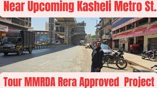 Tour MMRDA Rera Approved Project Near Upcoming Kasheli Metro St.1BHK & 2BHK.Contact-7040550336