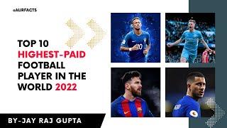 Top 10 Highest-Paid Football Player In The World 2022 #shorts #status #top @aurfacts