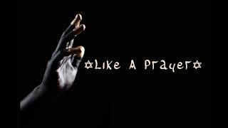 Like A Prayer Stager`s Dark Cover