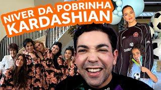 ANALISANDO O ANIVERSÁRIO DE DREAM KARDASHIAN *e de metade da família também*