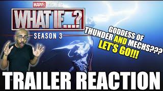 Marvel Animation’s What If…? Season 3 Official Trailer REACTION! Goddess of THUNDER! Disney+ X-Men