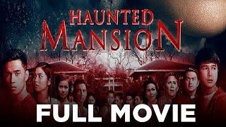 HAUNTED MANSION: Janella Salvador, Iza Calzado, Janice de Belen & Jerome Ponce | Full Movie