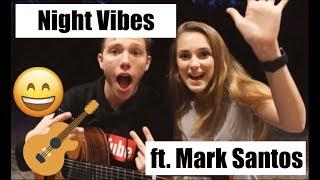 Night Vibes Ft. Mark Santos  I Mackenzi I