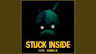 Stuck Inside (CG5 Remix) (feat. Kevin Foster & Baasik)