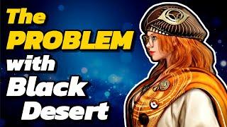 The PROBLEM With Black Desert Online