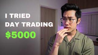 I Tried Day Trading With $5000