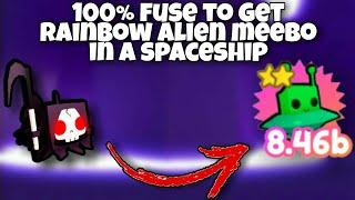 BEST FUSING METHOD 100% TO GET MEEBO IN A SPACESHIP